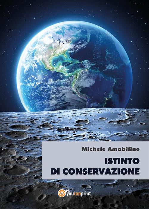 Istinto di conservazione - Michele Amabilino - ebook