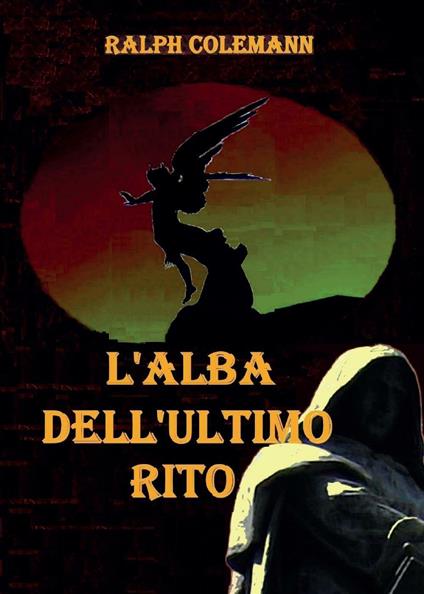 L' alba dell'ultimo rito - Ralph Colemann - copertina
