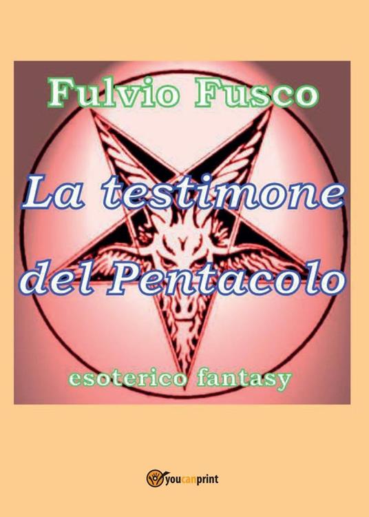 La testimone del pentacolo - Fulvio Fusco - copertina
