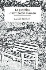 La panchina e altre poesie d'amore