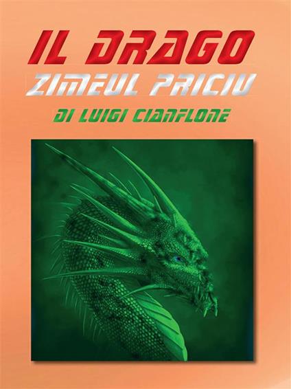 Il drago Zimeul Priciu - Luigi Cianflone - ebook