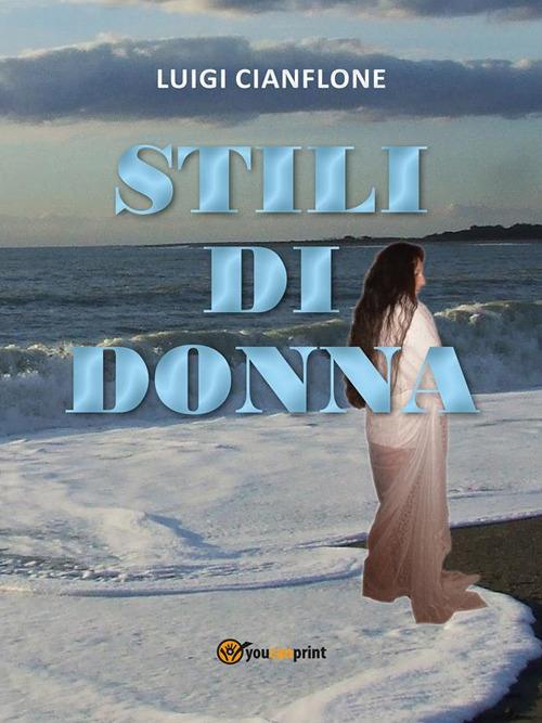 Stili di donna - Luigi Cianflone - ebook
