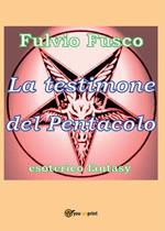La testimone del pentacolo
