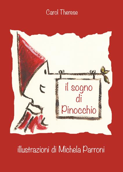 Il sogno di Pinocchio - Carol Therese - copertina
