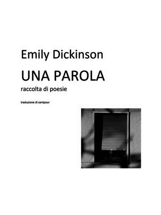 Una parola - Emily Dickinson - ebook
