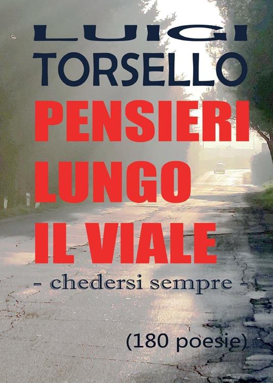 Pensieri lungo il viale - Luigi Torsello - copertina
