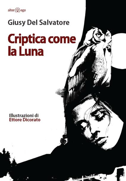 Criptica come la luna - Giusy Del Salvatore - copertina