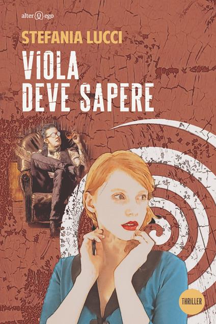 Viola deve sapere - Stefania Lucci - copertina