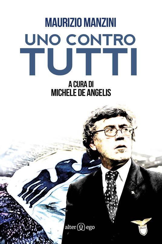 Uno contro tutti - Maurizio Manzini - copertina