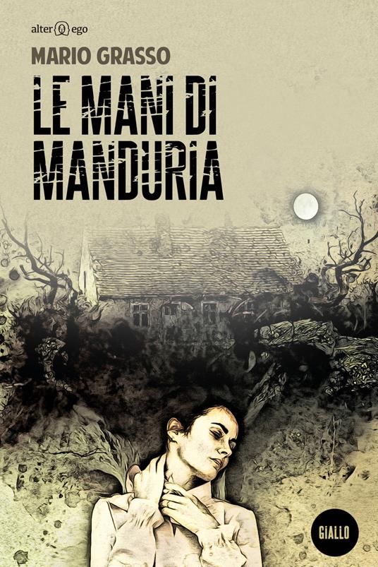 Le mani di Manduria - Mario Grasso - copertina