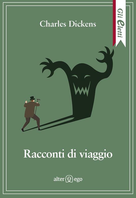 Racconti di viaggio - Charles Dickens - copertina