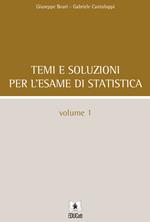 Temi e soluzioni per l'esame di statistica. Vol. 1