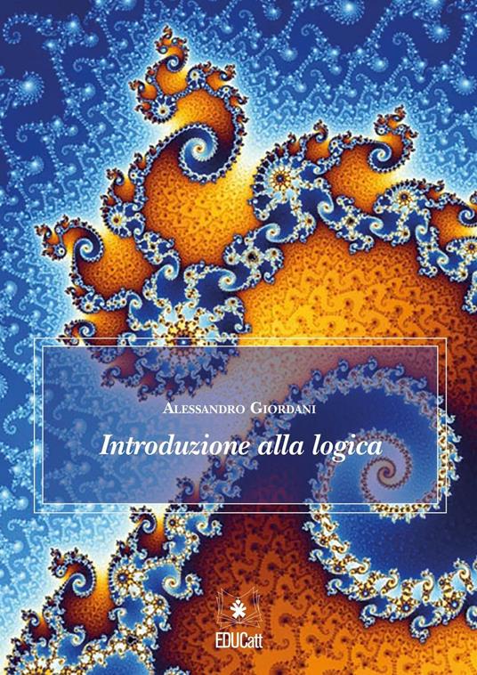 Introduzione alla logica - Alessandro Giordani - copertina