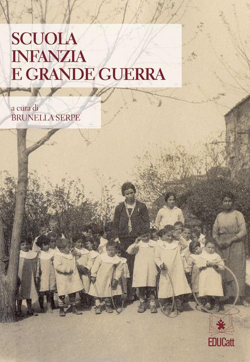 Scuola, infanzia e grande guerra - copertina