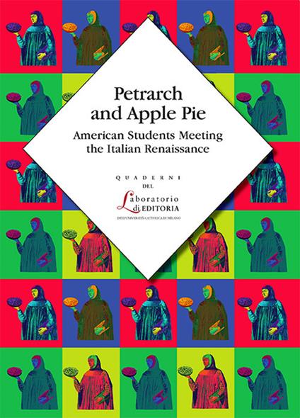 Petrarch and apple pie. American students meeting the Italian Renaissance - copertina