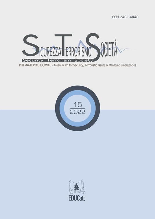 Sicurezza, terrorismo, società. International journal. Ediz. italiana e inglese (2022). Vol. 15 - copertina