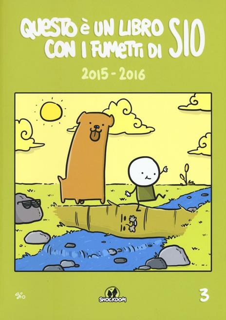 Questo è un libro con i fumetti di Sio (2015-2016). Vol. 3 - Sio - 2