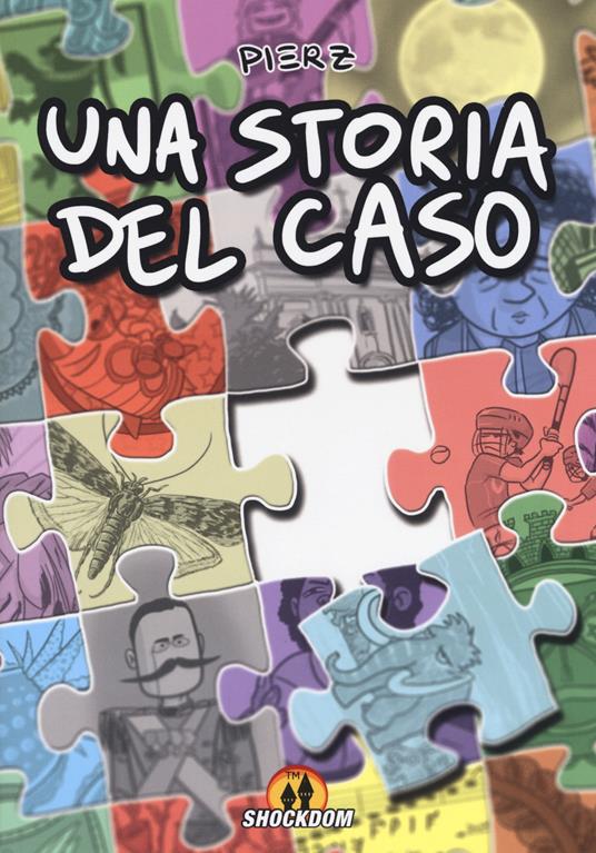 Una storia del caso - Pierz - copertina