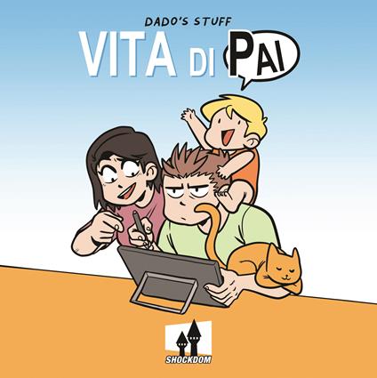 Dado's stuff. Vita di Pai - Davide «Dado» Caporali - copertina