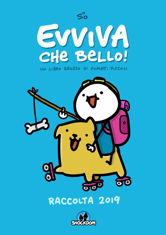 Evviva che bello! Un libro grosso di fumetti piccoli. Raccolta 2019 - Simone Albrigi - copertina