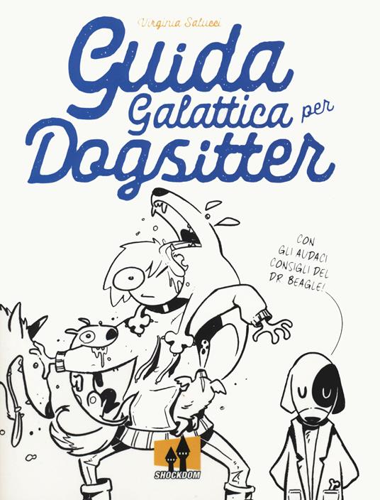 Guida galattica per dogsitter - Virginia Salucci - copertina