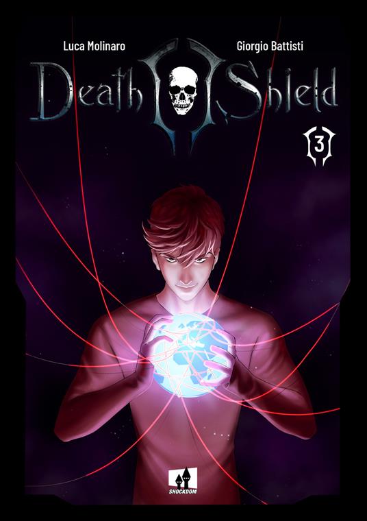 Death Shield. Vol. 3 - Luca Molinaro,Giorgio Battisti - copertina