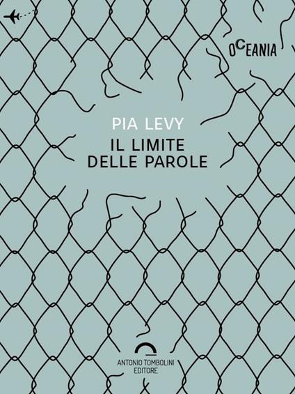 Il limite delle parole - Pia Levy - ebook