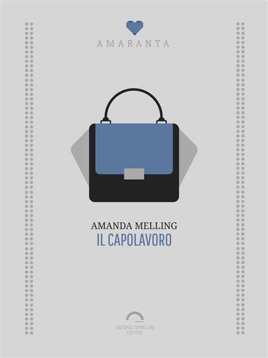 Il capolavoro - Amanda Melling - ebook