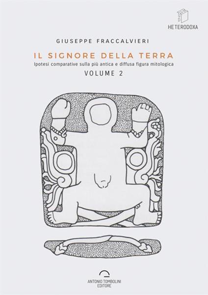 Il signore della Terra. Vol. 2 - Giuseppe Fraccalvieri - copertina