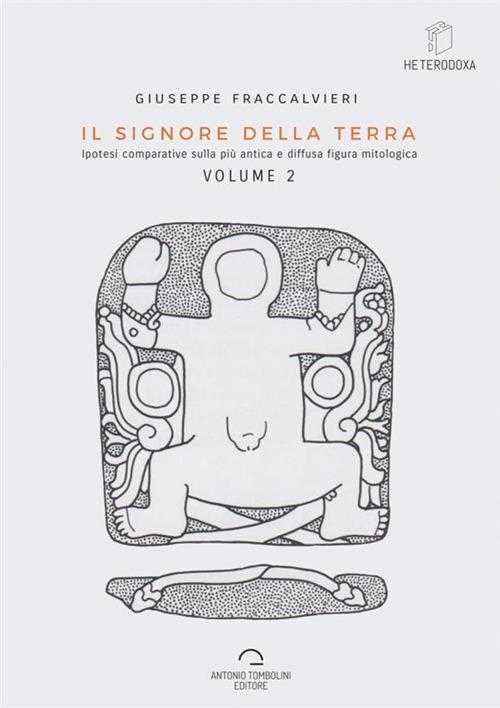 Il signore della Terra. Vol. 2 - Giuseppe Fraccalvieri - copertina