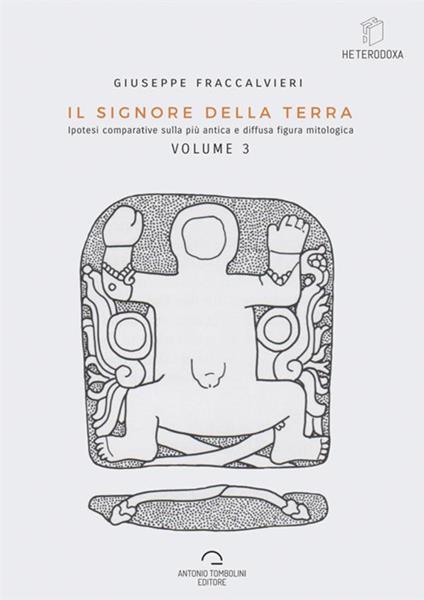 Il signore della Terra. Vol. 3 - Giuseppe Fraccalvieri - copertina