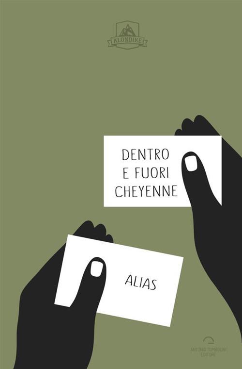 Dentro e fuori Cheyenne - Alias - copertina