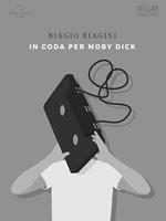 In coda per Moby Dick