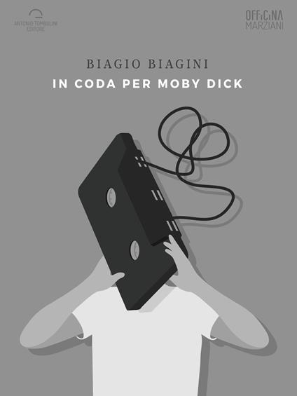 In coda per Moby Dick - Biagio Biagini - copertina