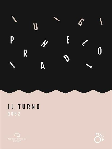 Il turno - Luigi Pirandello - ebook