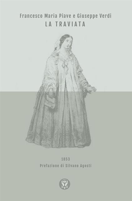La Traviata - Francesco Maria Piave,Giuseppe Verdi - copertina