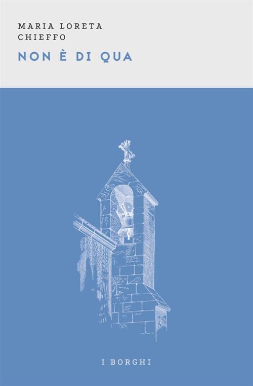 Non è di qua - Maria Loreta Chieffo - copertina
