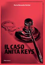 Il caso Anita Keys