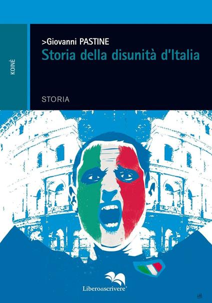 Storia della disunità d'Italia - Giovanni Pastine - copertina