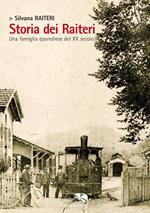 Storia dei Raiteri. Una famiglia eporediese del XX secolo