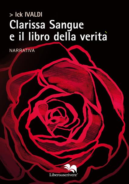 Clarissa Sangue e il libro della verità - Ick Ivaldi - copertina