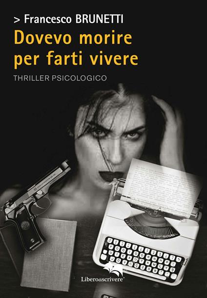 Dovevo morire per farti vivere - Francesco Brunetti - copertina