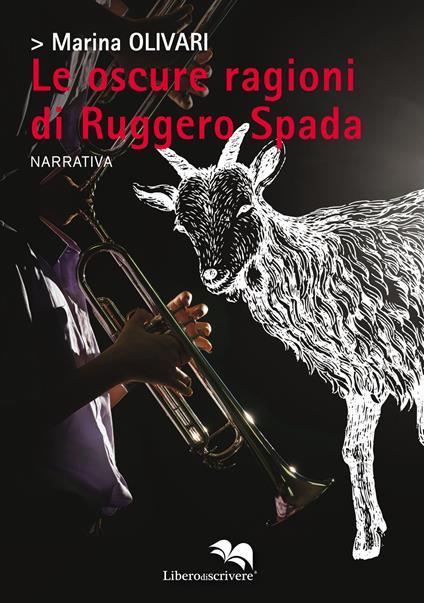 Le oscure ragioni di Ruggero Spada - Marin Olivari - copertina