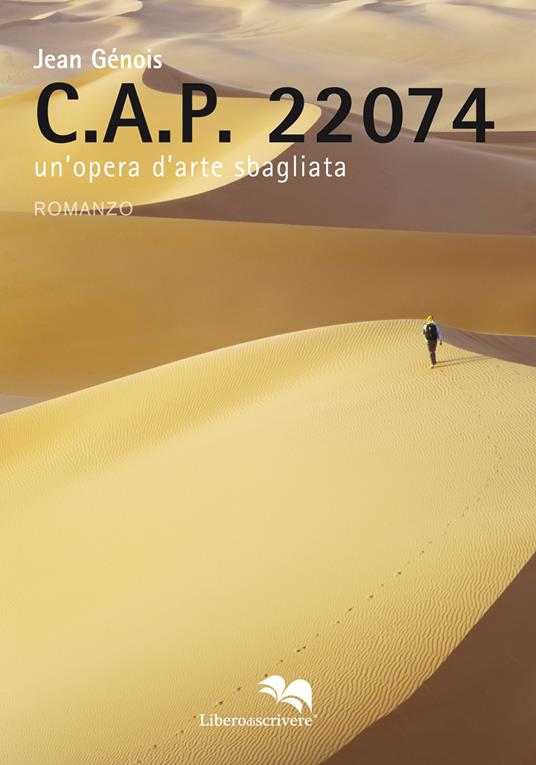 C.A.P. 22074. Un'opera d'arte sbagliata - Jean Génois - copertina