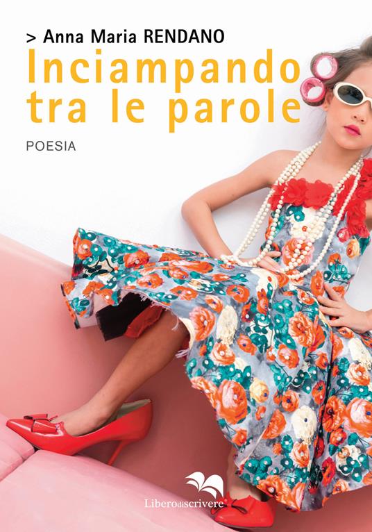 Inciampando tra le parole - Anna Maria Rendano - copertina