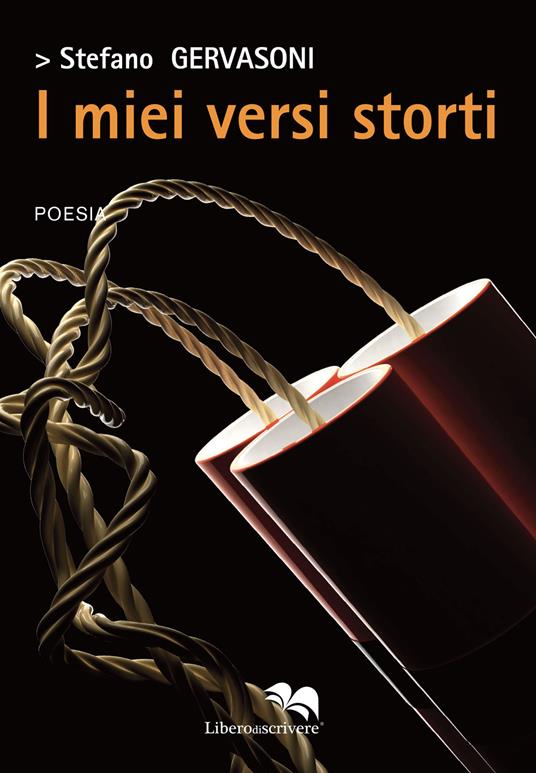 I miei versi storti - Stefano Gervasoni - copertina