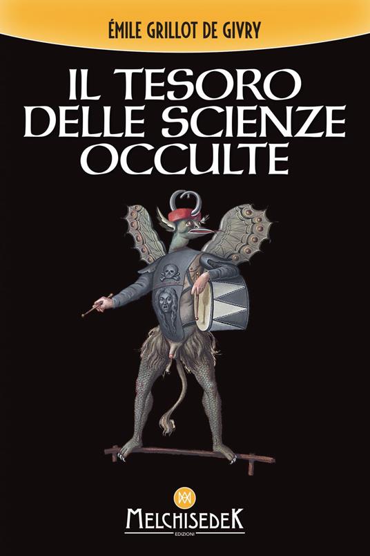 Il tesoro delle scienze occulte - Emile Grillot de Givry - copertina
