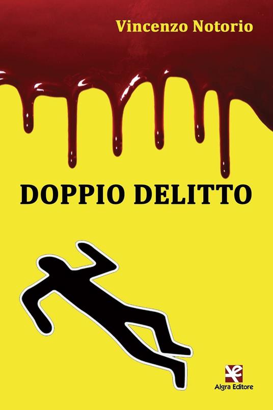 Doppio delitto - Vincenzo Notorio - copertina
