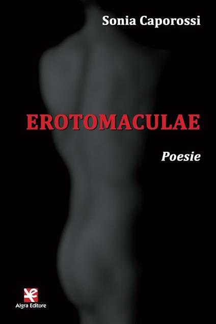 Erotomaculae - Sonia Caporossi - copertina