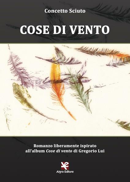 Cose di vento - Concetto Sciuto - copertina